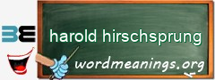 WordMeaning blackboard for harold hirschsprung